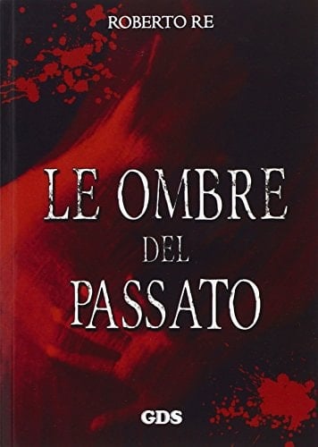 Le ombre del passato