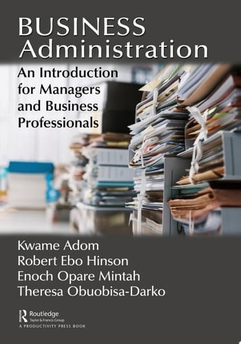 Business Administration An Introduction for Managers and Business Professionals