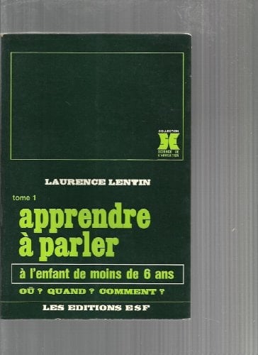 Apprendre à parler: le rôle de l'école maternelle acquisition et fonctionnement du langage chez des enfants de 3 à 6 ans de milieu prolétaire ; modifications possibles des procédures traditionnellement mises en oeuvre dans l'institution