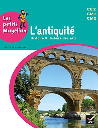 L'antiquité CE2 CM1 CM2 Histoire et histoire des arts