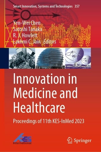 Innovation in Medicine and Healthcare Proceedings of 11th KES-InMed 2023