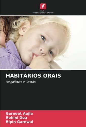 HABITÁRIOS ORAIS: Diagnóstico e Gestão (Portuguese Edition)