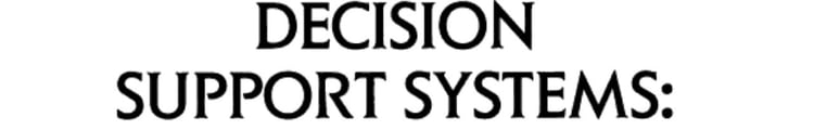 Decision Support Systems Experiences and Expectations : Proceedings of the IFIP TC8/WG8.3 Working Conference on Decision Support Systems--Experiences and Expectations, Fontainebleau, France, 30 June-3 July, 1992
