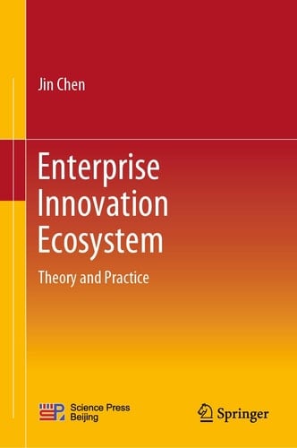 Enterprise Innovation Ecosystem Theory and Practice