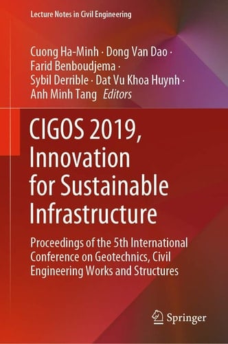 CIGOS 2019, Innovation for Sustainable Infrastructure Proceedings of the 5th International Conference on Geotechnics, Civil Engineering Works and Structures