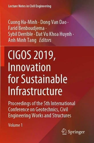 CIGOS 2019, Innovation for Sustainable Infrastructure Proceedings of the 5th International Conference on Geotechnics, Civil Engineering Works and Structures