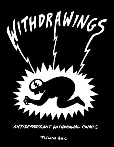 Withdrawings: Antidepressant Withdrawal Comics