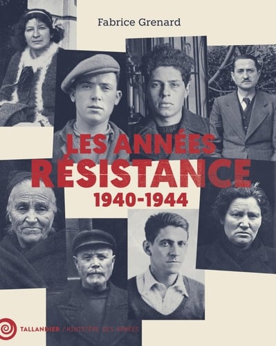 Les années Résistance 1940-1944