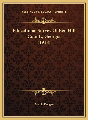 Educational Survey Of Ben Hill County, Georgia (1918)