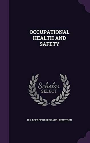 Occupational Health and Safety