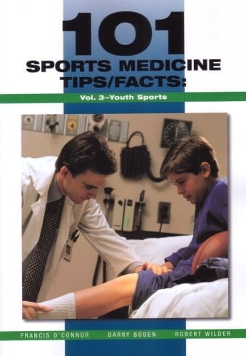 101 Sports Medicine Tips/Facts Vol. 3 Youth Sports