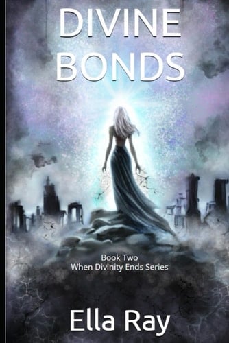 Divine Bonds: A Why-Choose Fantasy Romance (When Divinity Ends)