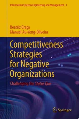 Competitiveness Strategies for Negative Organizations