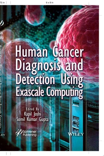 Human Cancer Diagnosis and Detection Using Exascale Computing
