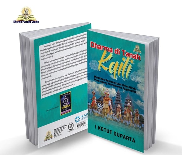 Dharma di Tanah Kaili - Mobilitas Sosiokultural Umat Hindu Pura Agung Wanakertha Jagatnatha