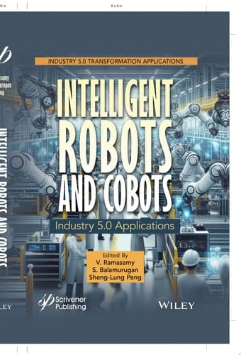 Intelligent Robots and Cobots Industry 5.0 Applications