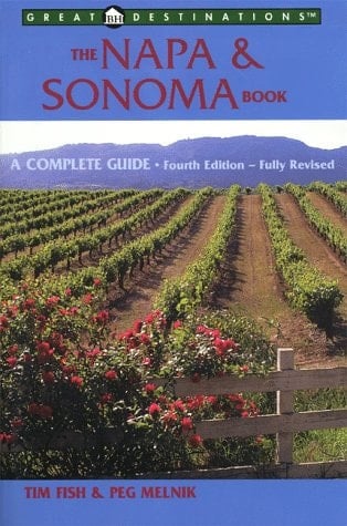 The Napa & Sonoma Book A Complete Guide