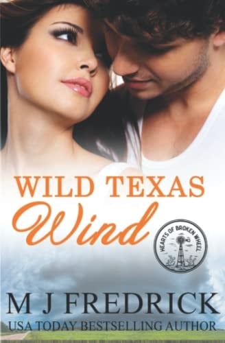 Wild Texas Wind (Hearts of Broken Wheel)