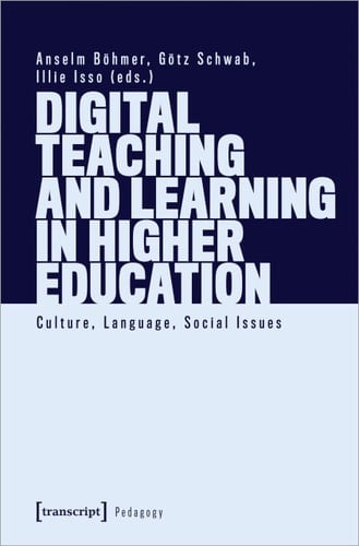 Digital Teaching and Learning in Higher Education Culture, Language, Social Issues