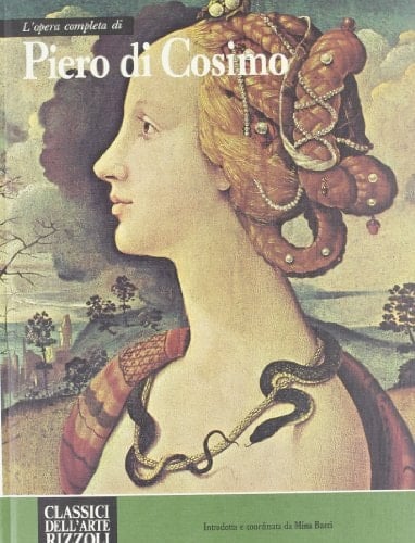 L'opera completa di Piero di Cosimo (Book)