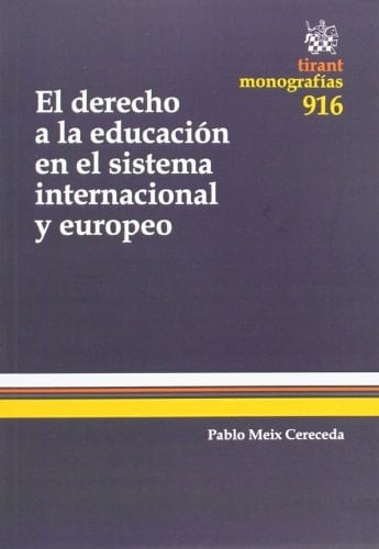 El derecho a la educación en el sistema internacional y europeo