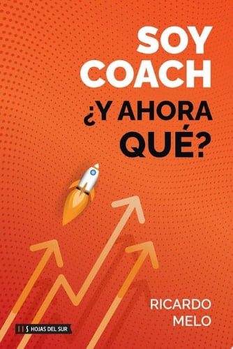 Soy coach. ¿Y ahora qué?