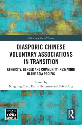 Diasporic Chinese Voluntary Associations in Transition