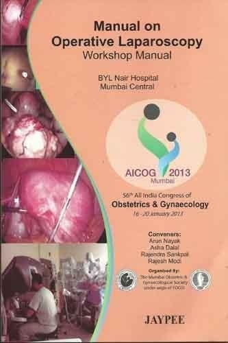 Manual on Operative Laparoscopy: Workshop Manual
