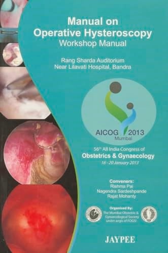 Manual on Operative Hysteroscopy: Workshop Manual