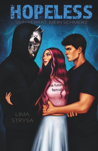 Hopeless: Dark Romance (Masked Man)