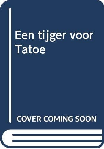 Een tijger voor Tatoe