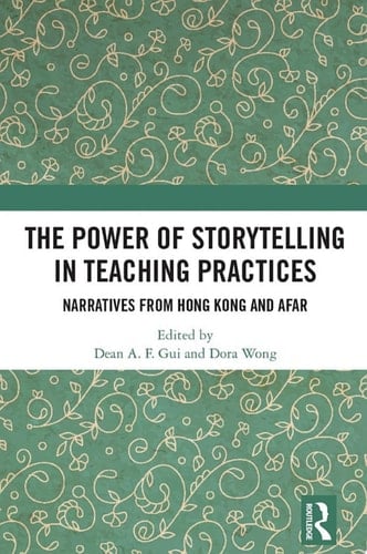 The Power of Storytelling in Teaching Practices