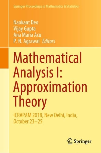 Mathematical Analysis I: Approximation Theory ICRAPAM 2018, New Delhi, India, October 23–25