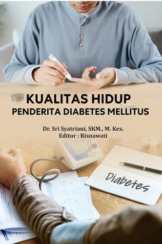 KUALITAS HIDUP PENDERITA DIABETES MELLITUS