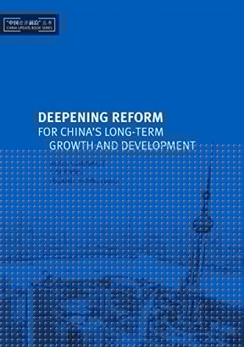 Deepening Reform for China's Long-term Growth and Development