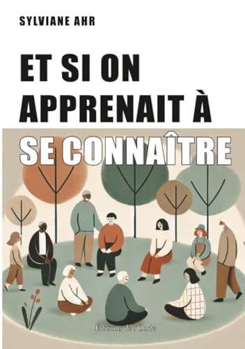 Et si on apprenait à se connaitre