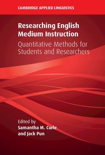 Researching English Medium Instruction Quantitative Methods for Students and Researchers