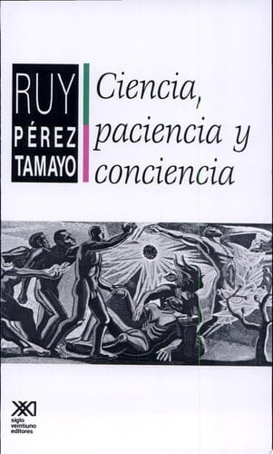 Ciencia, paciencia y conciencia