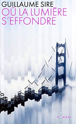 Où la lumière s'effondre roman