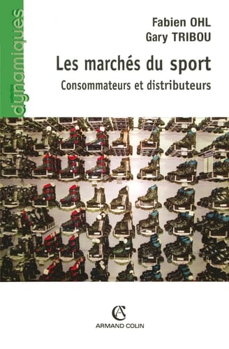Les marchés du sport consommateurs et distributeurs
