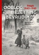 Oorlog, Bezetting, Bevrijding België 1940-1945
