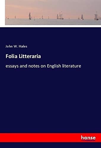Folia Litteraria Essays and Notes on English Literature