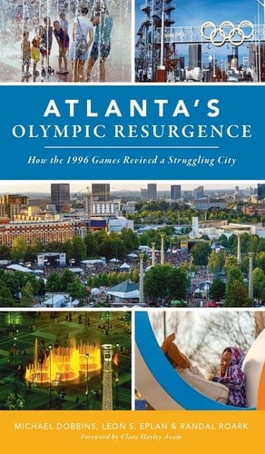 Atlanta's Olympic Resurgence How the 1996 Games Revived a Struggling City
