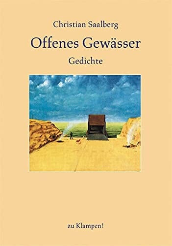 Offenes Gewässer: Gedichte
