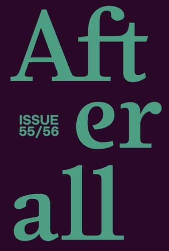 Afterall 2023, Issue 55/56