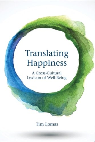 Translating Happiness A Cross-Cultural Lexicon of Well-Being