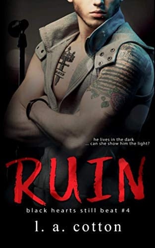 Ruin: Levi Hunter's Story (Black Hearts Still Beat)