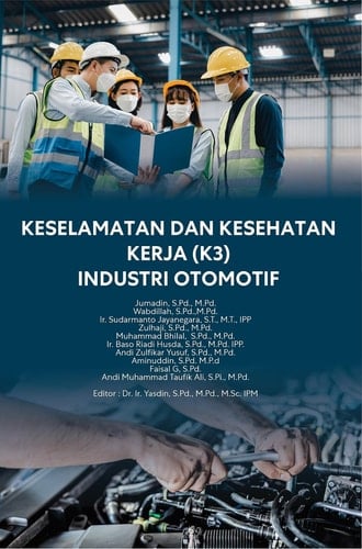 KESELAMATAN DAN KESEHATAN KERJA (K3) INDUSTRI OTOMOTIF