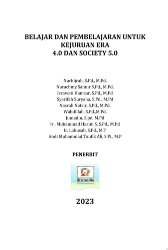 BELAJAR DAN PEMBELAJARAN UNTUK KEJURUAN ERA 4.0 DAN SOCIETY 5.0