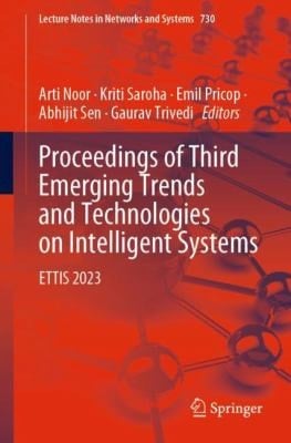 Proceedings of Third Emerging Trends and Technologies on Intelligent Systems ETTIS 2023